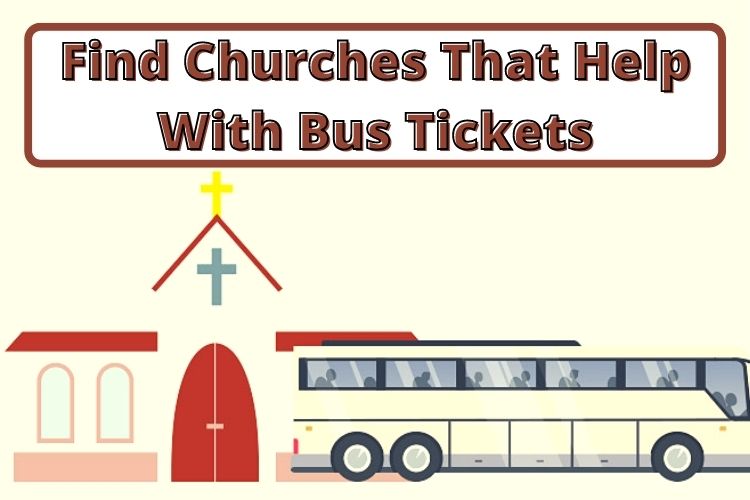 Find Churches That Help With Bus Tickets