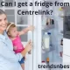Can I get a fridge from Centrelink