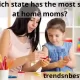 Which state has the most stay at home moms