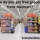 How do you get free groceries from Walmart