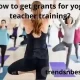 How to get grants for yoga teacher training