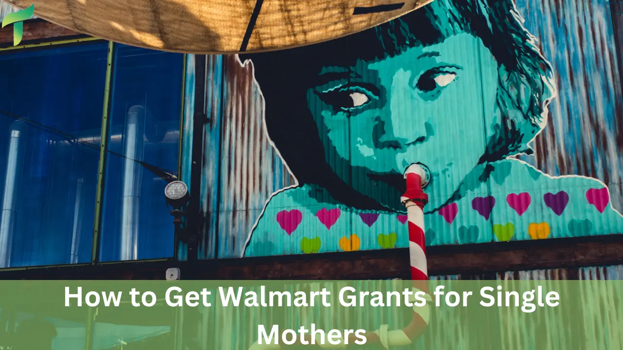 How to Get Walmart Grants for Single Mothers